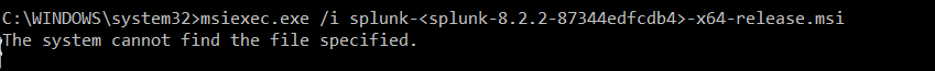 msiexec.exe /i splunk-<splunk-8.2.2-87344edfcdb4>-x64-release.msi