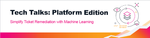 Platform_RemediationML.png