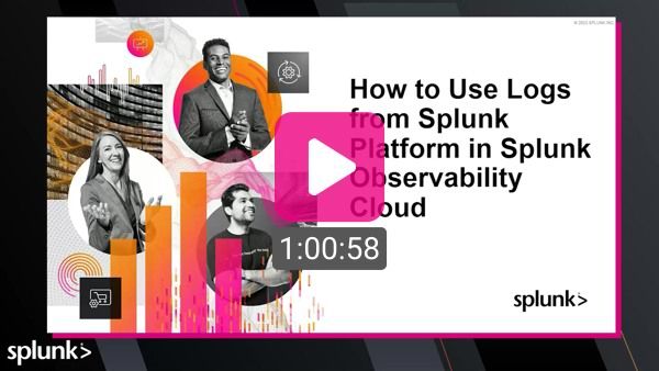 How To Use Logs From Splunk Platform in Splunk Observability Cloud-playing.jpg